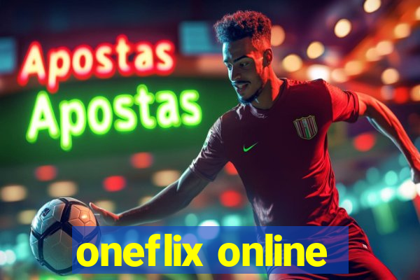 oneflix online